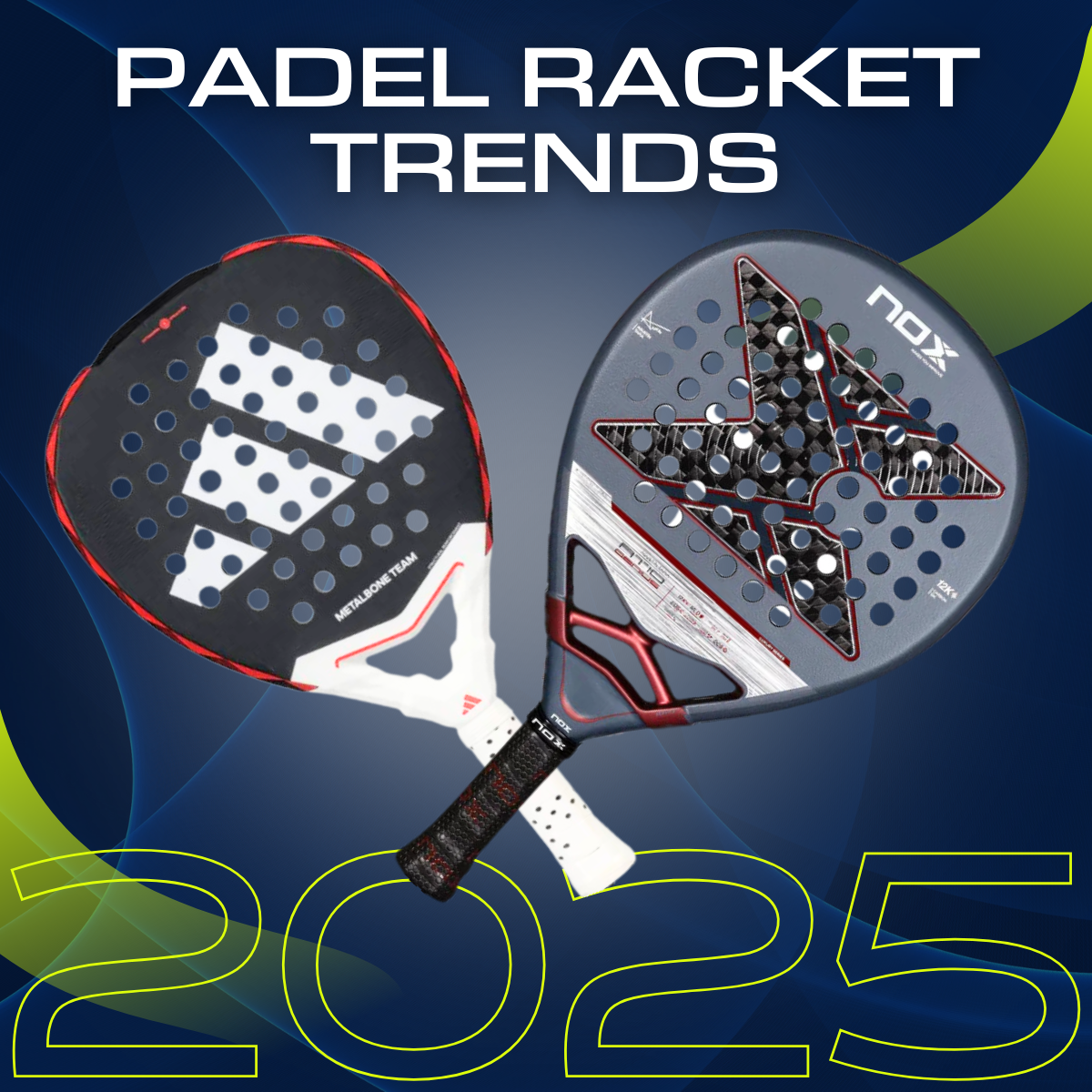 New Padel Rackets 2025 Padel Racket Trends: Best Rackets & New Padel Equipment – Casas Padel